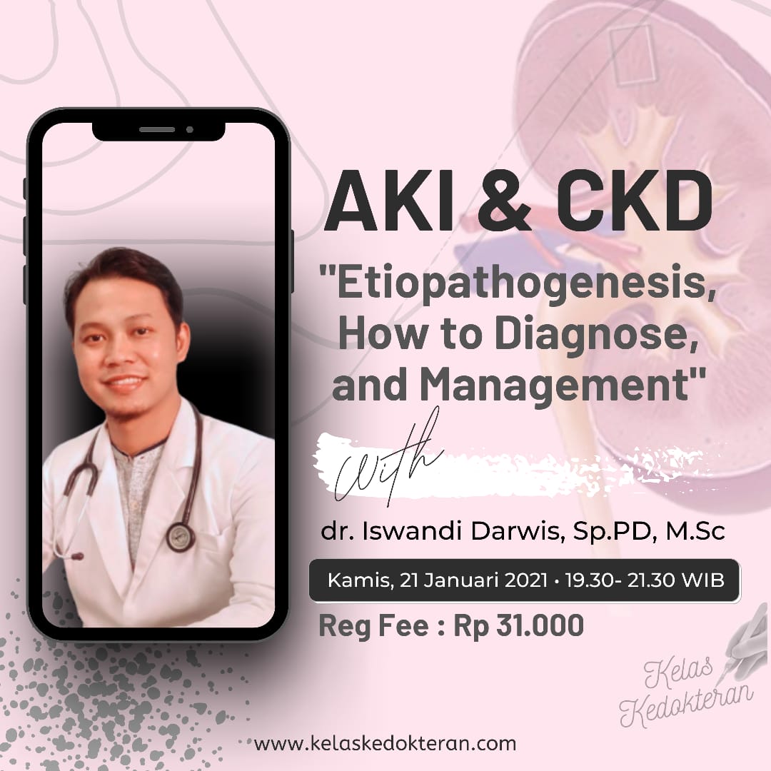 AKI & CKD  Etiopathogenesis, How To Diagnose, And Management